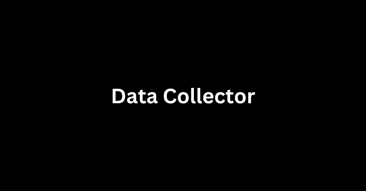 Data Collector